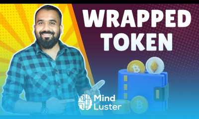 Learn Wrapped Tokens Explained in Hindi l Blockchain Series - Mind Luster