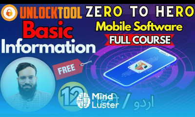 UnlockTool Basic Information Zero To Hero Full Course ️ Mobile Software Course Chapter 12