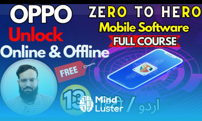 OPPO ONLINE OFFLINE UNLOCK Zero To Hero Full Course ️ Mobile Software Course Chapter 13