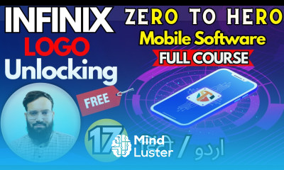 INFINIX LOGO Unlocking Zero To Hero Full Course ️ Mobile Software Course Chapter 17