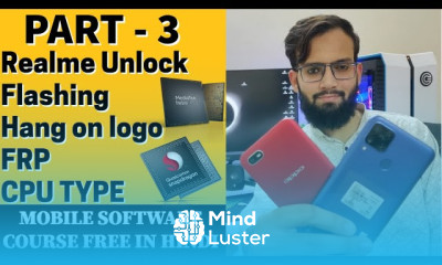 Mobile Software Course Realme Unlock Flashing Frp Logo मोबाइल अनलॉक केसे होते है Part 3