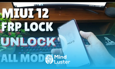MI ALL MODEL FRP UNLOCK MIUI 12 LATTEST UPDATE XIOMI FRP UNLOCK MIUI 12 FRP REMOVE