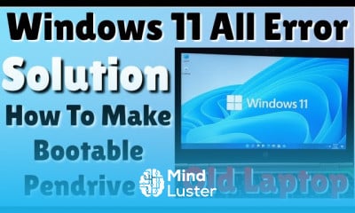 Windows 11 Install Error Solution How to Make Bootable Pendrive Windows 11 Old Laptop Install 