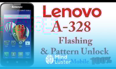 Lenovo A 328 Flashing and pattern unlock easily Mtk 6582 Flashing Zuber Mobile