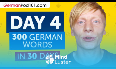 Day 4 40 300 Learn 300 German Words in 30 Days Challenge