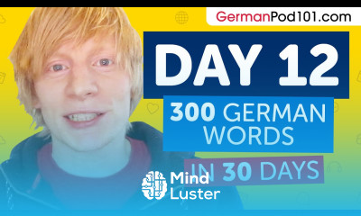 Day 12 120 300 Learn 300 German Words in 30 Days Challenge