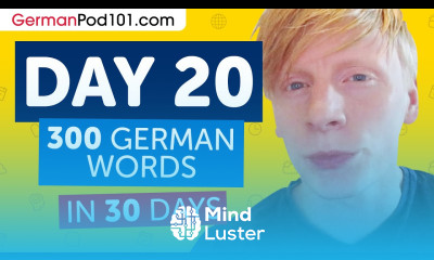 Day 20 200 300 Learn 300 German Words in 30 Days Challenge