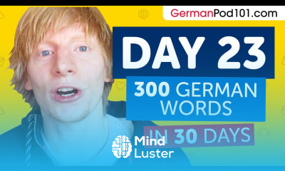 Day 23 230 300 Learn 300 German Words in 30 Days Challenge
