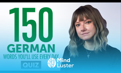 Quiz 150 German Words You ll Use Every Day Basic Vocabulary 55