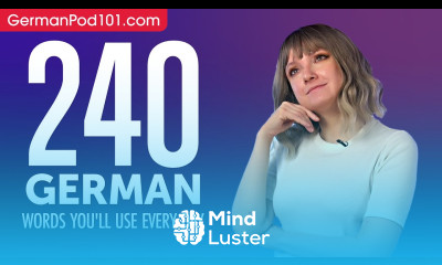 Learn 240 German Words You ll Use Every Day Basic Vocabulary 64 - Mind ...