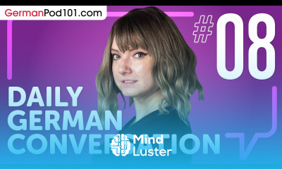 Learn How to State What You Want in German Daily German Conversations 08