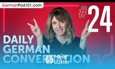 Talking About Sites in German Daily German Conversations 24