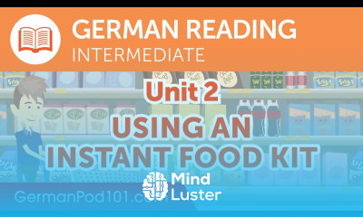German Intermediate Reading Practice Using an Instant Food Kit