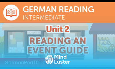 German Intermediate Reading Practice Reading an Event Guide
