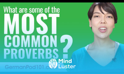 What are some of the most common proverbs Ask a German Teacher