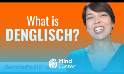 Ask a German Teacher What is Denglisch