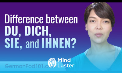 Ask a German Teacher What are the differences between du dich Sie and Ihnen