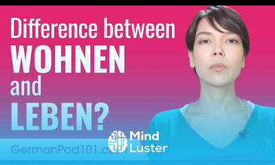 What s the Difference Between Wohnen and Leben Ask a German Teacher