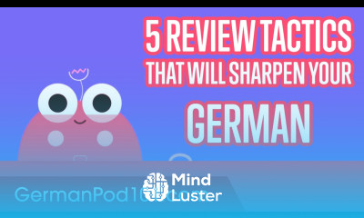 5 Review Tactics That Will Sharpen Your German