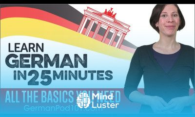 Learn German in 25 Minutes ALL the Basics You Need