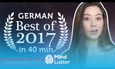 Learn German in 40 minutes The Best of 2017