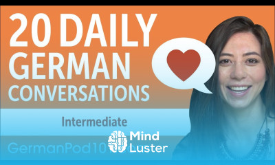 20 Daily German Conversations German Practice for Intermediate learners