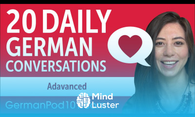 20 Daily German Conversations German Practice for Advanced learners