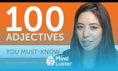 Learn 100 Adjectives Every German Beginner Must Know - Mind Luster