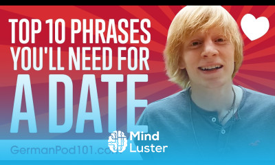 Learn the Top 10 Phrases You ll Need for a Date in German