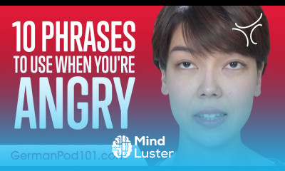 10 Phrases to Use When You re Angry in German