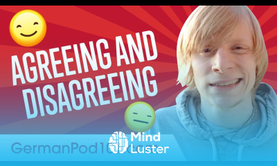 Learn the Top Must Know Expressions for Agreeing and Disagreeing in German