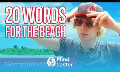 Learn the 20 Words You ll Need For The Beach