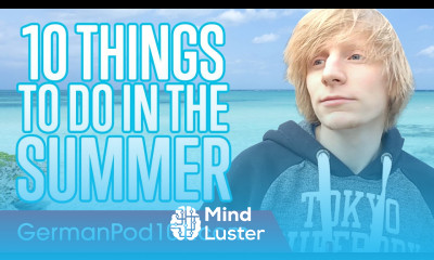 Learn the Top 10 Things to Do in the Summer in Germany