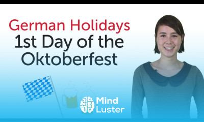 Learn German Holidays 1st Day of Oktoberfest