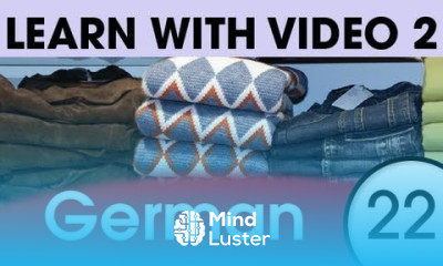 Learn German with Video Get Dressed — and Undressed — with German