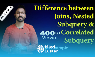 Lec 69 Difference between Joins Nested Subquery and Correlated Subquery Most Imp Concept of SQL