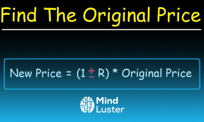 How To Calculate The Original Price of an Item After a Discount