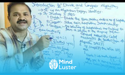 Introduction to Divide and Conquer Algorithm General Method Control Abstraction Time Complexity