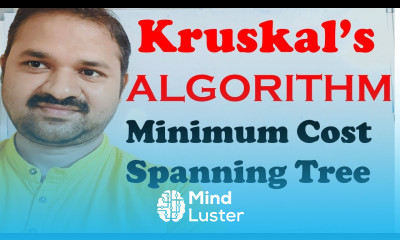 Kruskal s Algorithm for Minimum Cost Spanning Tree