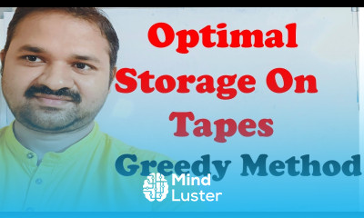 Optimal Storage On Tapes Greedy Method Design and Analysis of Algorithms DAA