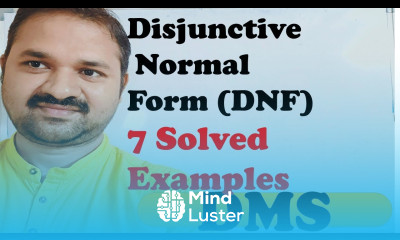 Disjunctive Normal Form DNF 7 Solved Examples Procedure to obtain DNF What is DMS MFCS