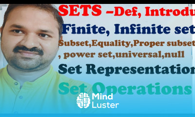 Sets Set Representation Set Operations power Set finite infinite subset proper
