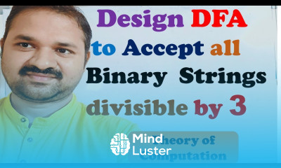 Design DFA to accept all Binary Strings which are divisible by 3 Three Theory of computation