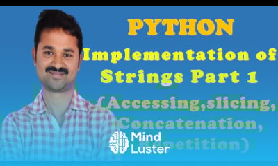Learn Implementation of Strings in Python part1 Accessing Slicing ...