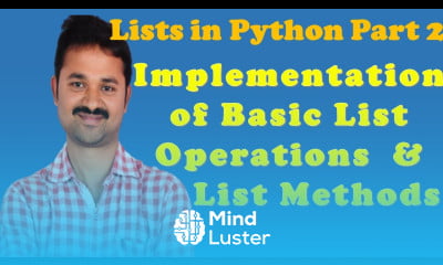 Learn Implementation of List Basic Operations List Methods Lists in ...