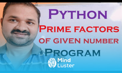 Learn Python Program to print Prime Factors of a given number - Mind Luster