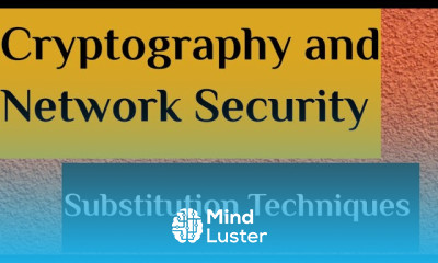 Substitution Techniques in Cryptography Techniques Cryptography and NS in Telugu