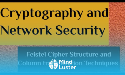 Feistel Cipher Structure and Column transposition Techniques Cryptography and NS