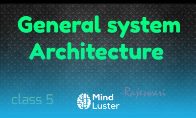 General system Architecture in computer architecture COA class 5 in Telugu ✓ Rajeswari