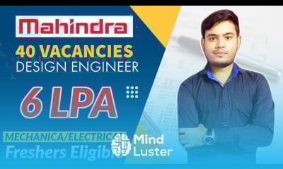 Mahindra Bulk Vacancies Mechanical Jobs Design Engineer 40 Vacancies 6LPA Freshers Eligible